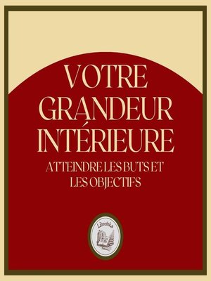cover image of Votre Grandeur Intérieure